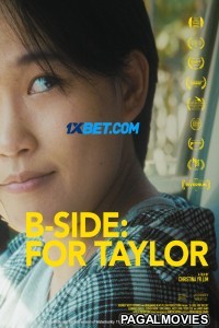 B-Side For Taylor (2023) Hollywood Hindi Dubbed Full Movie