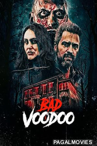 Bad Voodoo (2026) Full Movie