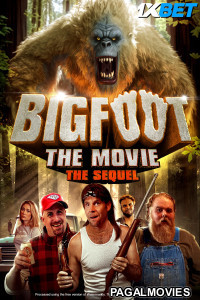 Bigfoot The Movie - The Sequel (2025) Hollywood Hindi Dubbed Full Movie