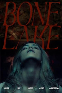 Bone Lake (2025) Full Movie
