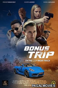 Bonus Trip (2024) Hollywood Hindi Dubbed Full Movie