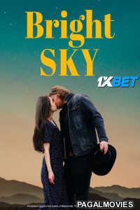 Bright Sky (2024) Hollywood Hindi Dubbed Full Movie