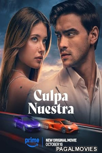 Culpa Nuestra (2026) Full Movie
