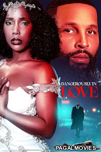 Dangerously in Love (2026) Full Movie