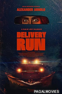Delivery Run (2024) Full Movie