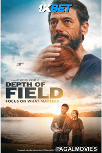 Depth of Field (2024) Hollywood Hindi Dubbed Full Movie