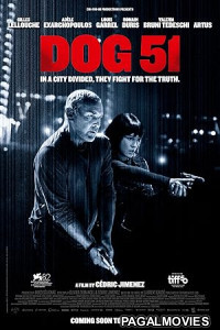 Dog 51 (2025) Full Movie