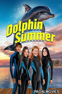 Dolphin Summer (2025) Full Movie