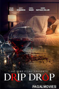 Drip Drop 2026 Full Movie