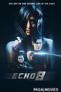 Echo 8 (2024) Hollywood Hindi Dubbed Full Movie