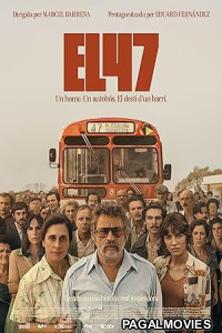 El 47 (2025) Full Movie