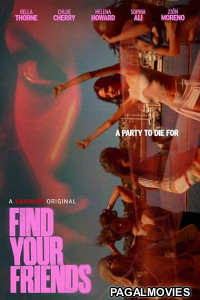 Find Your Friends (2026) Full Movie