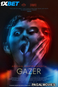 Gazer (2024) Hollywood Hindi Dubbed Full Movie