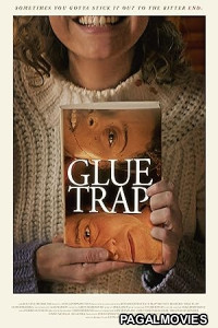 Glue Trap (2024) Hollywood Hindi Dubbed Full Movie