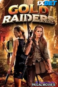 Gold Raiders (2023) Hollywood Hindi Dubbed Full Movie