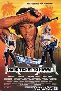 Hard Ticket to Hawaii (1987) Hollywood Hindi Dubbed Full Movie