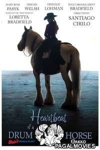 Heartbeat of a Drum Horse (2026) Full Movie