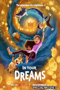 In Your Dreams (2025) Full Movie