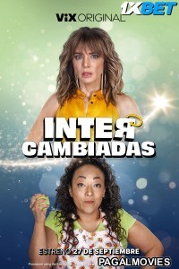 Intercambiadas (2024) Hollywood Hindi Dubbed Full Movie