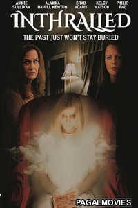 Inthralled (2025) Full Movie