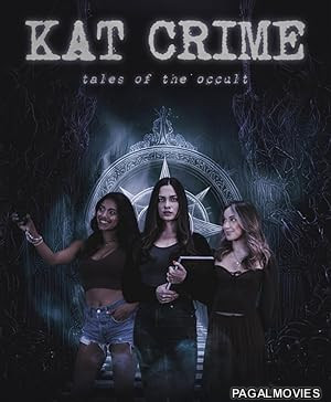 Kat Crime Tales of the Occult (2026) Full Movie