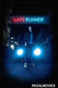 Late Runner (2026) Full Movie