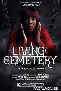 Living in the Cemetery (2026) Full Movie