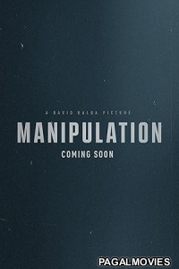 Manipulation (2026) Full Movie