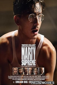Marty Supreme (2025) Full Movie