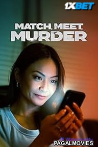 Match Meet Murder (2025) Hollywood Hindi Dubbed Full Movie