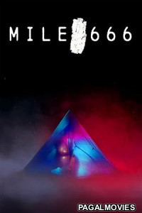 Mile 666 (2025) Full Movie