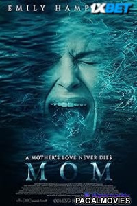Mom (2025) Hollywood Hindi Dubbed Full Movie