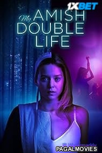My Amish Double Life (2025) Hollywood Hindi Dubbed Full Movie