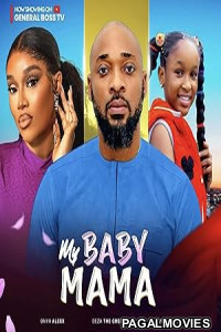 My Baby Mama (2025) Full Movie