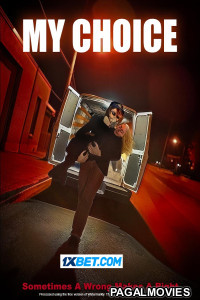 My Choice (2024) Hollywood Hindi Dubbed Movie