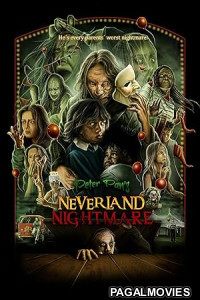 Peter Pans Neverland Nightmare (2024) Hollywood Hindi Dubbed Full Movie