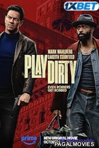 Play Dirty (2025) Full Movie