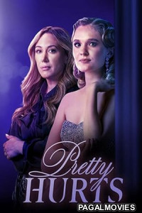 Pretty Hurts (2025) Full Movie