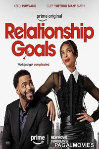 Relationship Goals (2026) Full Movie