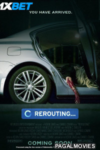 Rerouting (2024) Hollywood Hindi Dubbed Full Movie