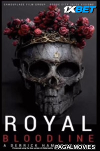 Royal Bloodline (2025) Hollywood Hindi Dubbed Full Movie