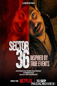 Sector 36 (2024) Full Movie