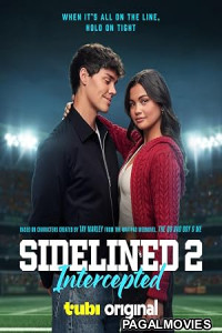 Sidelined 2 Intercepted (2026) Full Movie