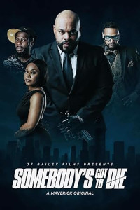Somebodys Got to Die (2026) Full Movie
