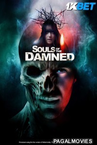 Souls of the Damned (2024) Hollywood Hindi Dubbed Full Movie