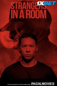 Strangers in a Room (2024) Hollywood Hindi Dubbed Full Movie