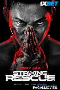Striking Rescue (2024) Hollywood Hindi Dubbed Full Movie
