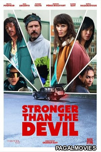 Stronger Than the Devil (2025) Full Movie