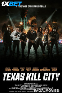 Texas Kill City (2024) Hollywood Hindi Dubbed Full Movie