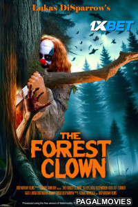 The Forest Clown (2025) Hollywood Hindi Dubbed Full Movie